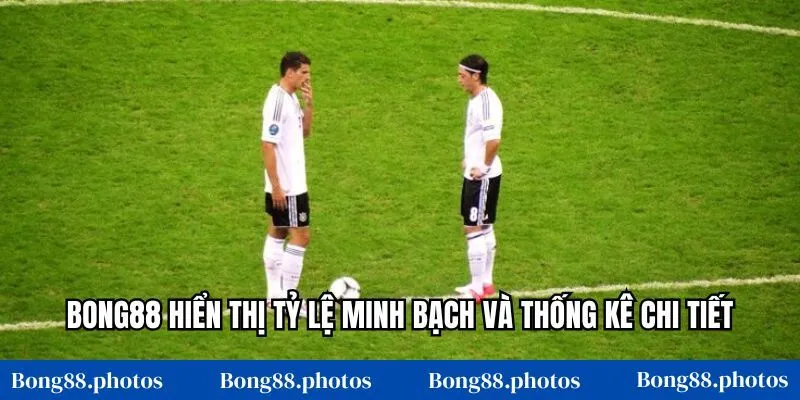 Bong88 hiển thị tỷ lệ minh bạch và thống kê chi tiết