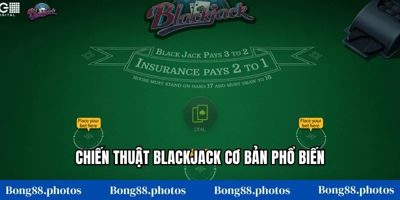 Chiến thuật blackjack cơ bản phổ biến
