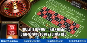 Roulette Bong88 – Trải Nghiệm Quay Số Sống Động Và Chuẩn Xác